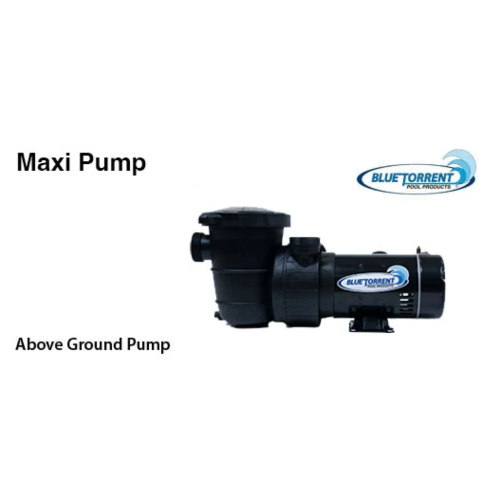 Blue Torrent 1HP MAXI High Speed Pump for Above Ground Pools