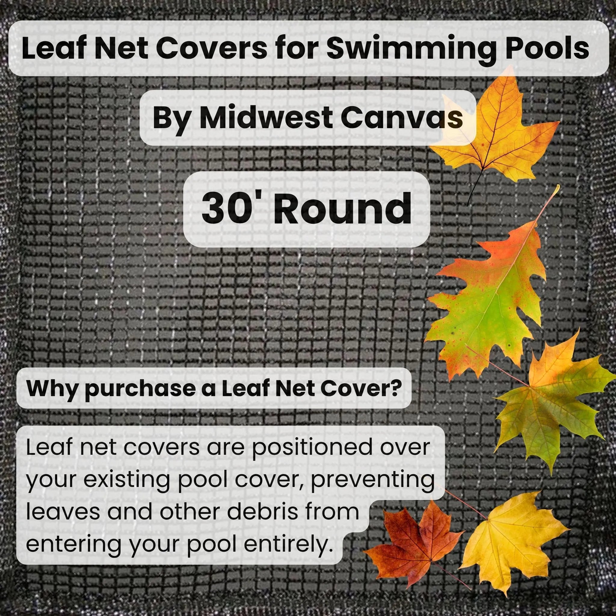 30' Round Leaf Net Pool Cover (Cover Size: 33’)