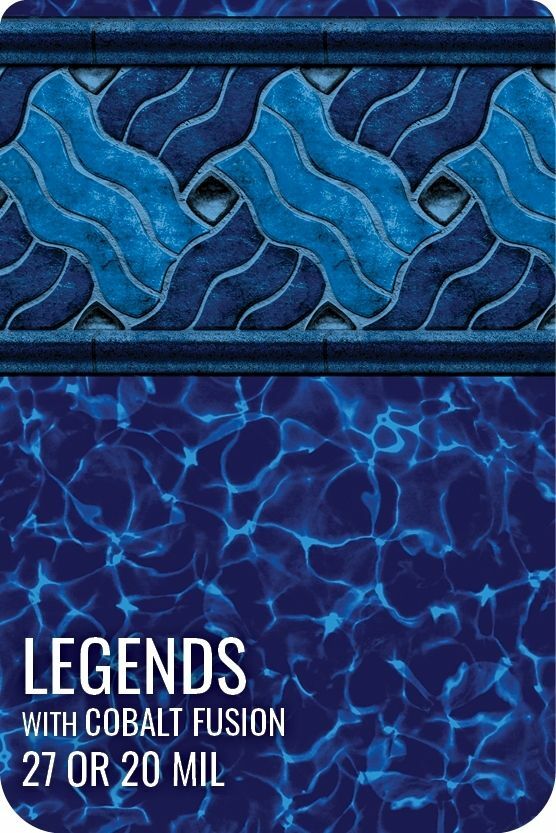 Legends with Cobalt Fusion Destination Series GLI Inground Pool Liner 27 or 20 Mil