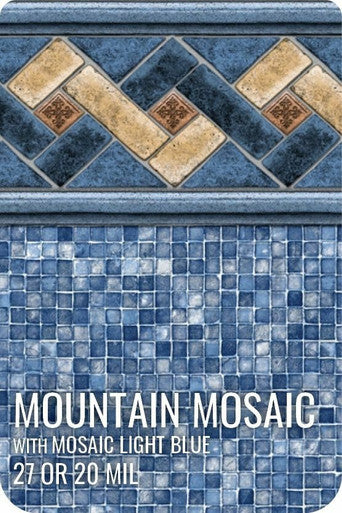 Mountain Mosaic with Mosaic Light Blue Destination Series GLI Inground Pool Liner 27 or 20 Mil